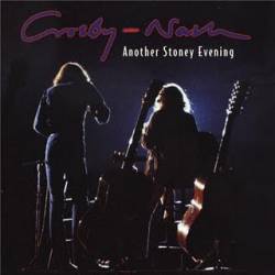 Crosby And Nash : Another Stoney Evening